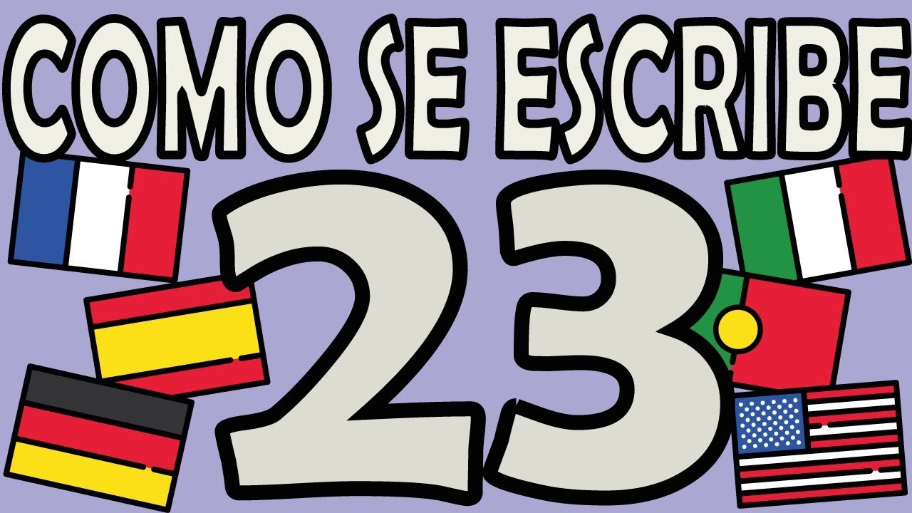 Descubre cómo se escribe veintitrés de forma correcta en español